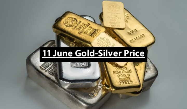 11 June Gold-Silver Price