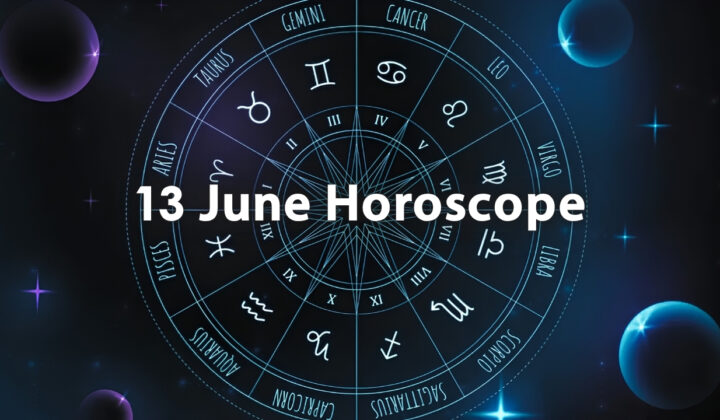 13 June Horoscope