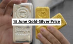 15 June Gold-Silver Price