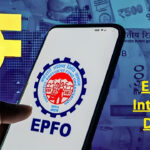 EPFO Interest Date : इस तारिख को PF खातों में आएंगे ब्याज के पैसे, जानिए अभी